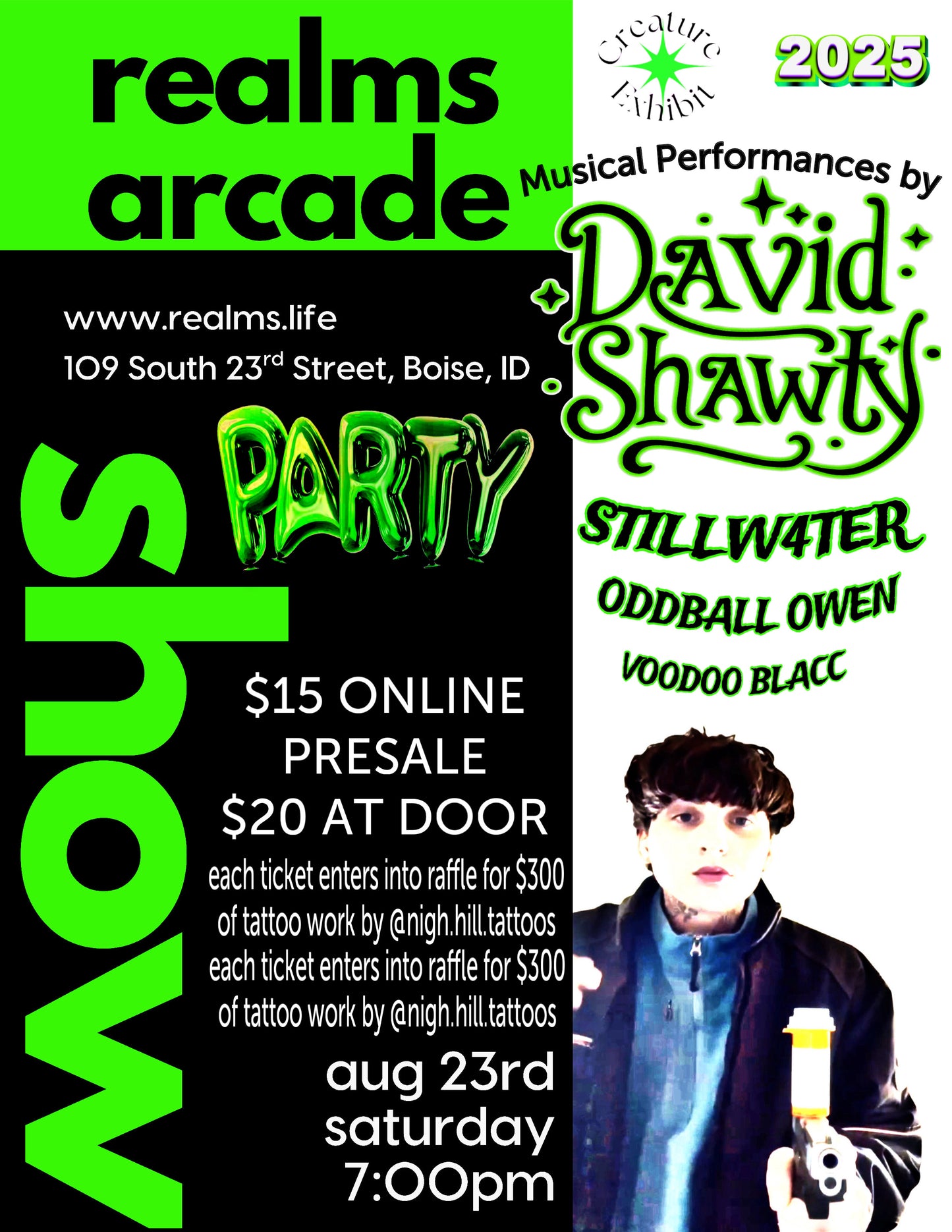 Creature Exhibit & Nigh Hill Tattoos Presents David Shawty | Stillw4ter | Oddball Owen | Voodoo Blacc