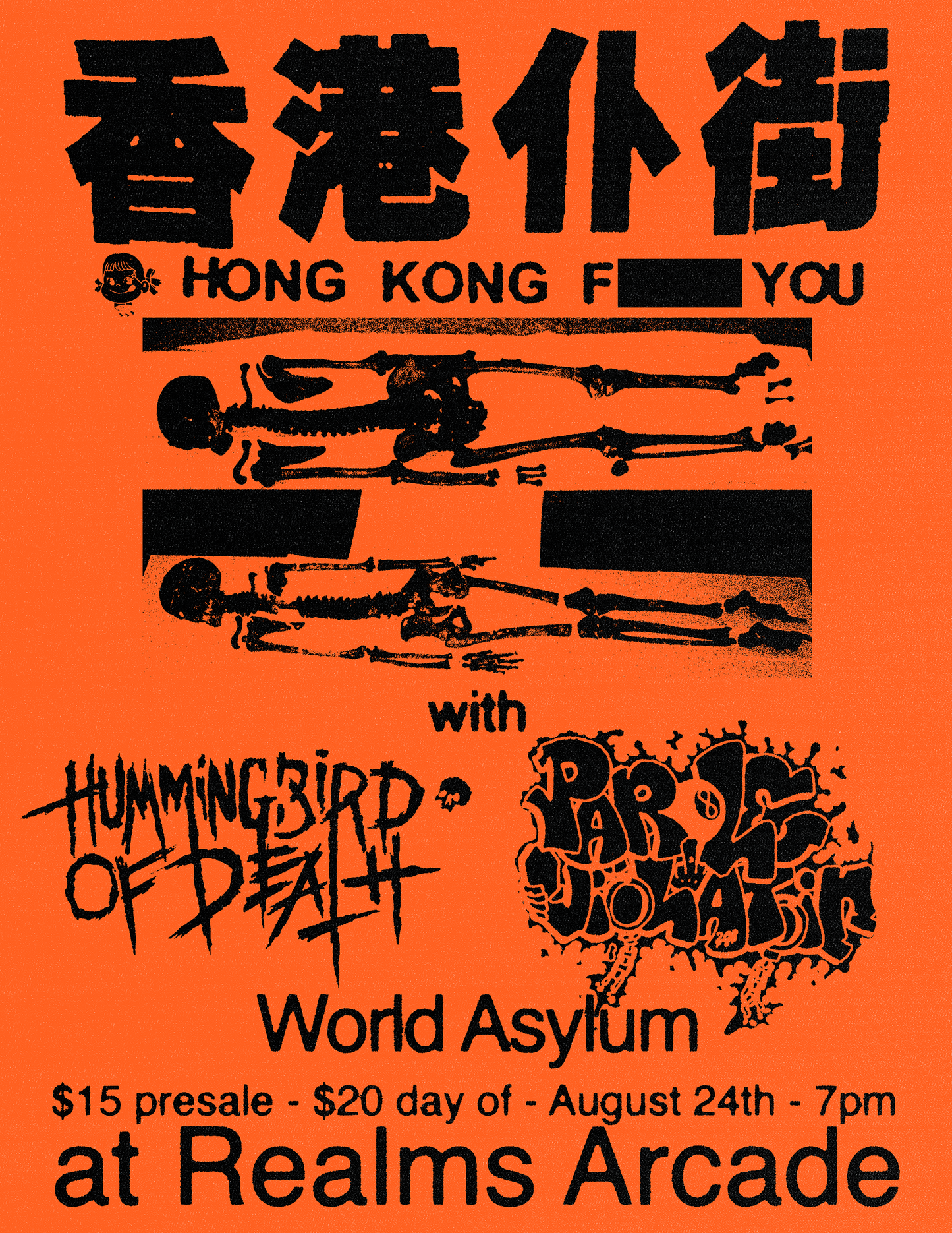 [08.24 Monday] HKFY | Hummingbird of Death | World Asylum | Parole Violation