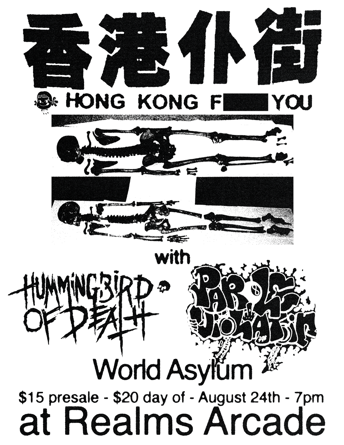 [08.24 Monday] HKFY | Hummingbird of Death | World Asylum | Parole Violation