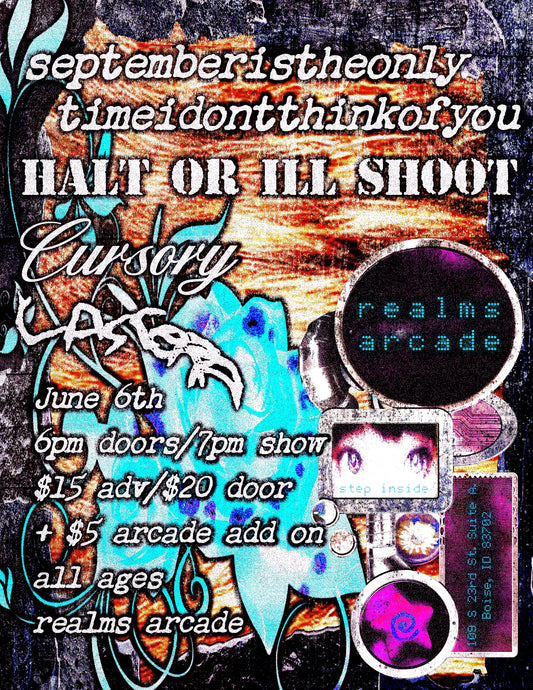 [6.06][SAT] Septemberistheonlytimeidontthinkofyou | Halt or I'll Shoot | Cursory