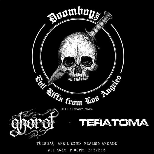 [04.22] Doomboyz | Ghorot | Teratoma